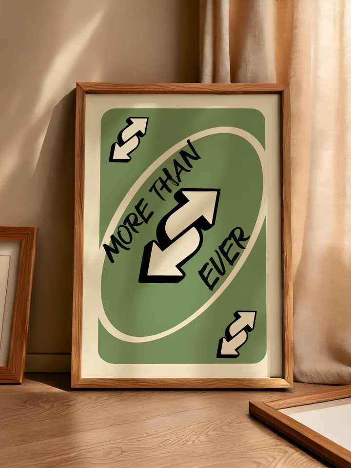 More Than Ever play Reverse Card Wall Art Funny Meme Poster Digital Download Green Black Typography Pop Culture Print Game Room Meme Decor