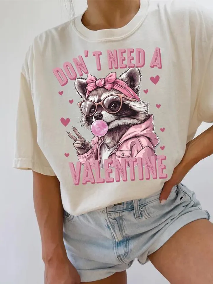 Dont Need a Valentine Png, Funny Raccoon Valentines Day Png, Sarcastic Humor Shirt Sublimation Design Png, Cute xoxo Raccoon png, Galentine