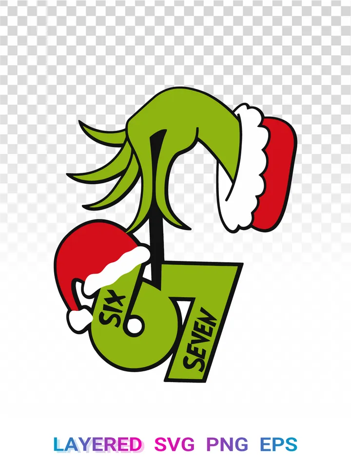 Grinch Six Seven PNG, Funny Christmas 6 7 SVG Meme Cricut