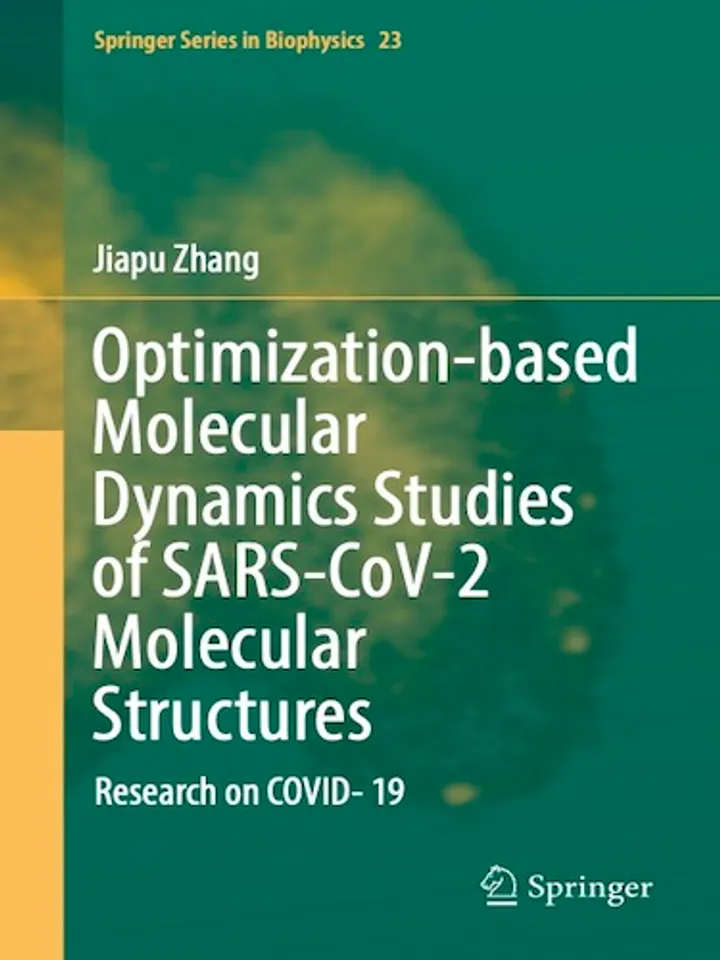 Optimization-based Molecular Dynamics Studies of SARS-CoV-2 Molecular Structures Digital Download Ebook PDF