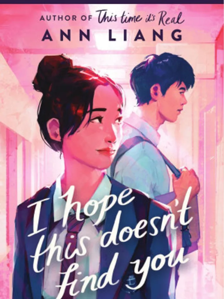 I Hope This Doesn't Find You Kindle Edition  by Ann Liang