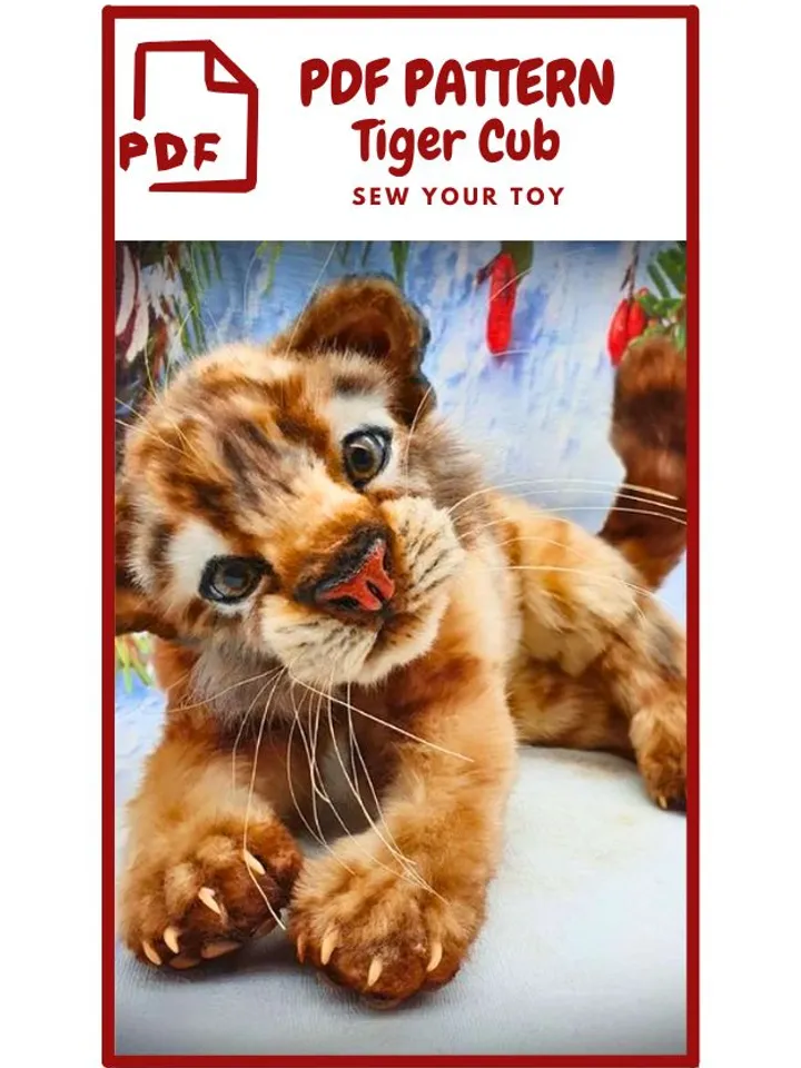 Sewing PATTERN Tiger CubToy-Collectible Toy - Posing Toy- Tiger Toy-Stuffed Animal