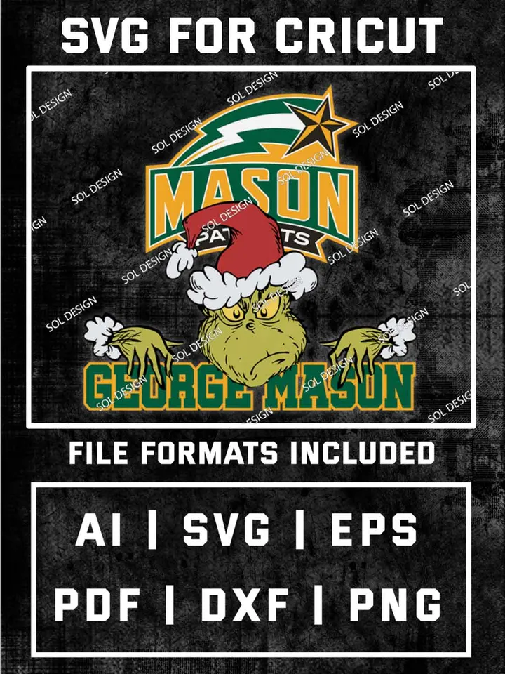 Grinch George Mason Patriots SVG, NCAA SVG Design, NCAA George Mason Patriots SVG, NCAA Patriots Cricut, Christmas Svg, Grinch svg, Digital Download