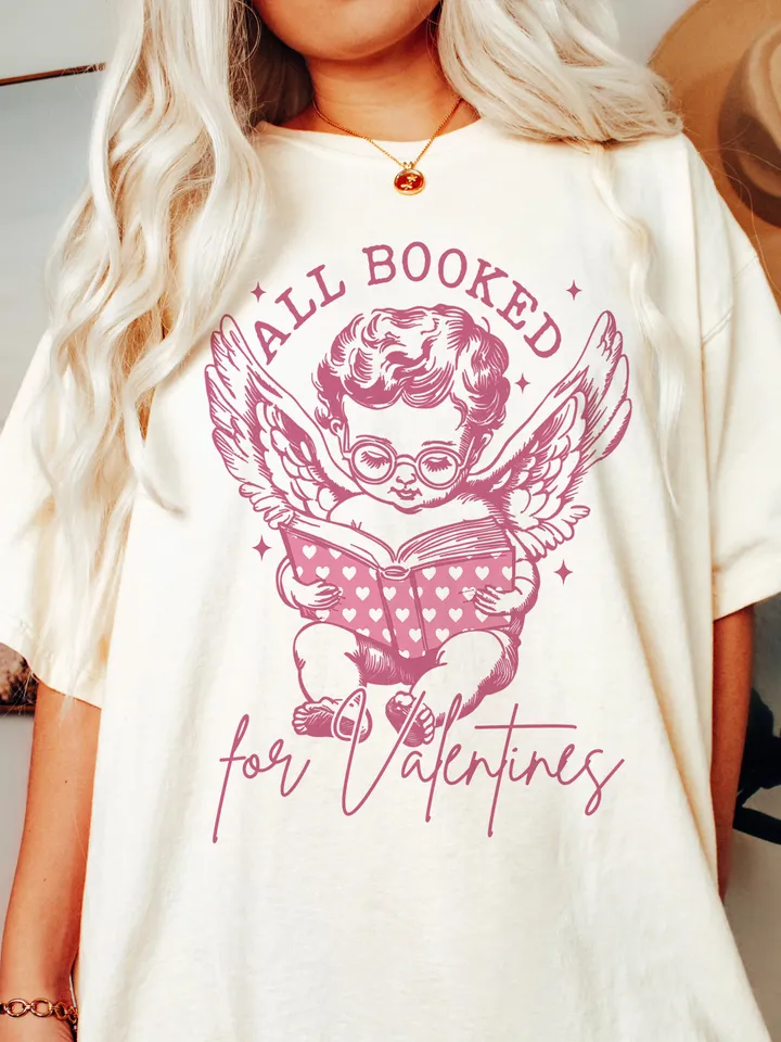 All Booked For Valentines PNG SVG, Trendy Funny Vintage Retro Cute Cupid Book Lover Bookish Teacher Valentines Day Design Shirt Sublimation