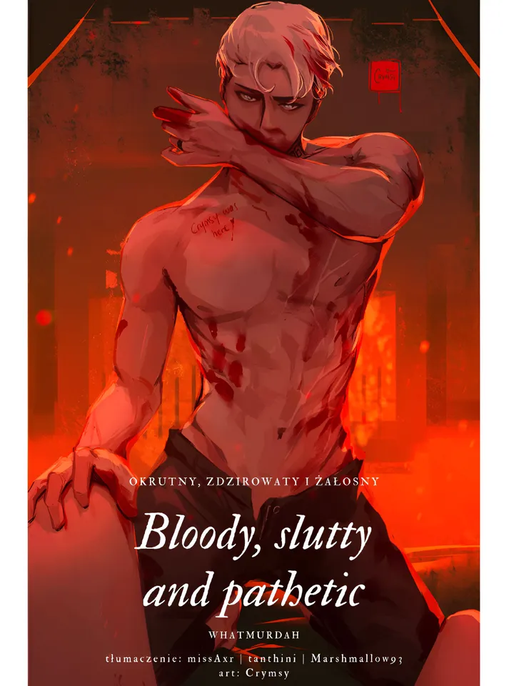 Bloody, Slutty, and Pathetic by WhatMurdah – Bestselling Dark Romance Fanfiction Novel