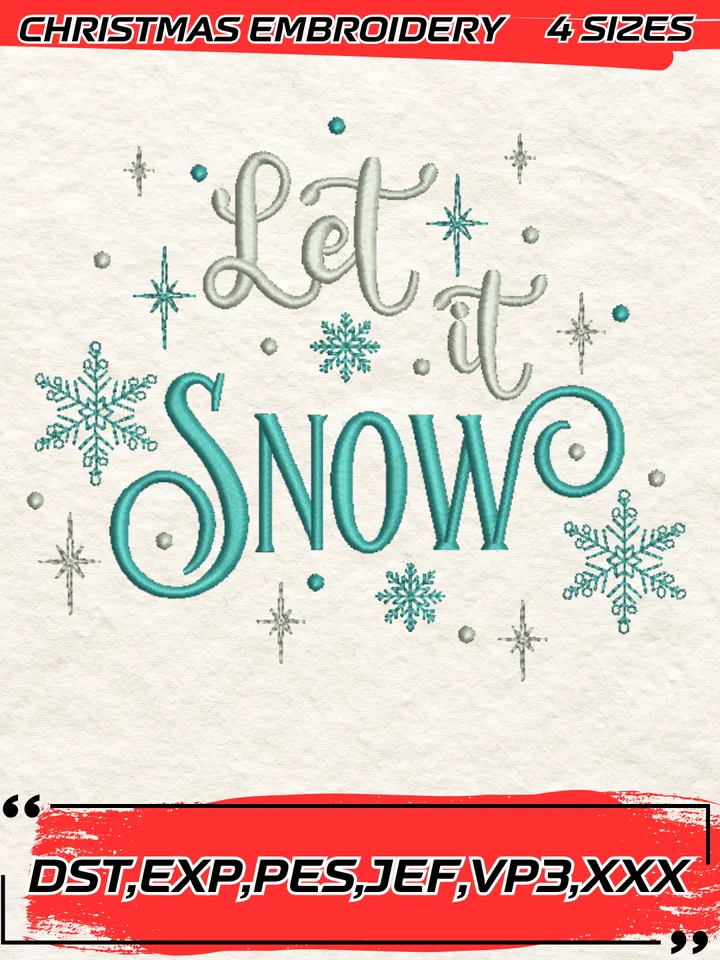 Let It Snow Embroidery Design,Christmas Embroidery Design,4 Sizes, Digital Download