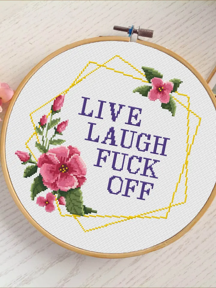 Framed quote cross stitch pattern Live laugh fuck off Instant download PDF, Floral frame cross stitch, Funny home decor, Adult stitch #Q12