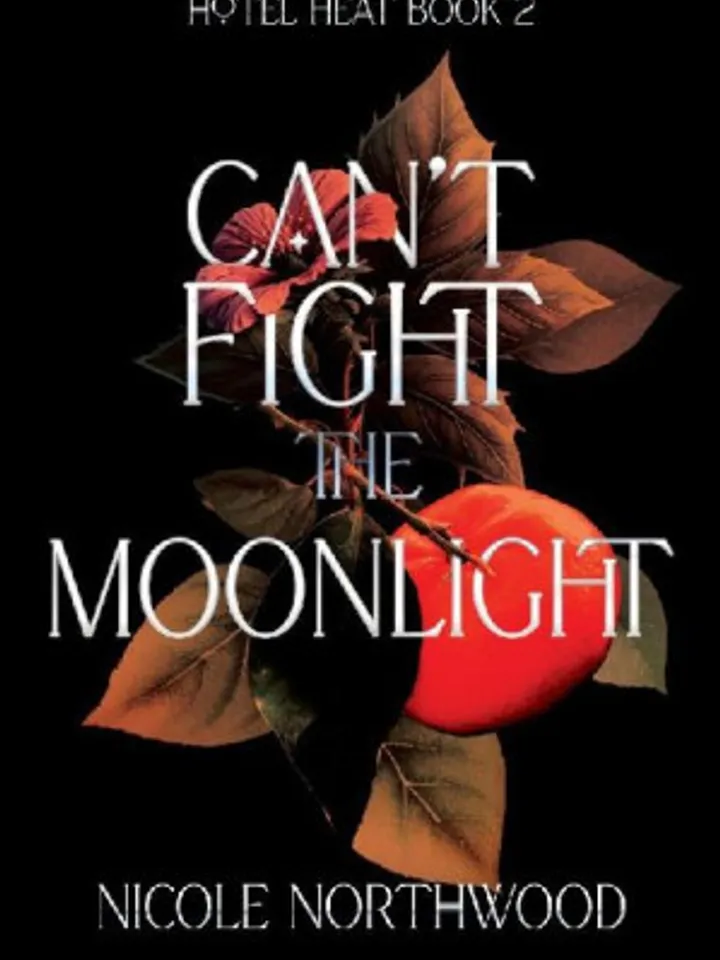 Can't Fight the Moonlight (Hotel Heat Book 2)