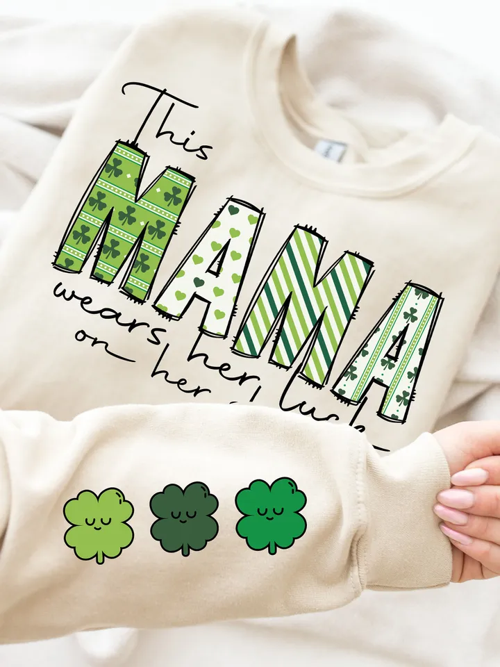 This Mama Wears Her Luck on Her Sleeve, St Patrick png, St Patrick's Sublimation, Lucky Clover png, Mama Sublimation, trendy mama tshirt png