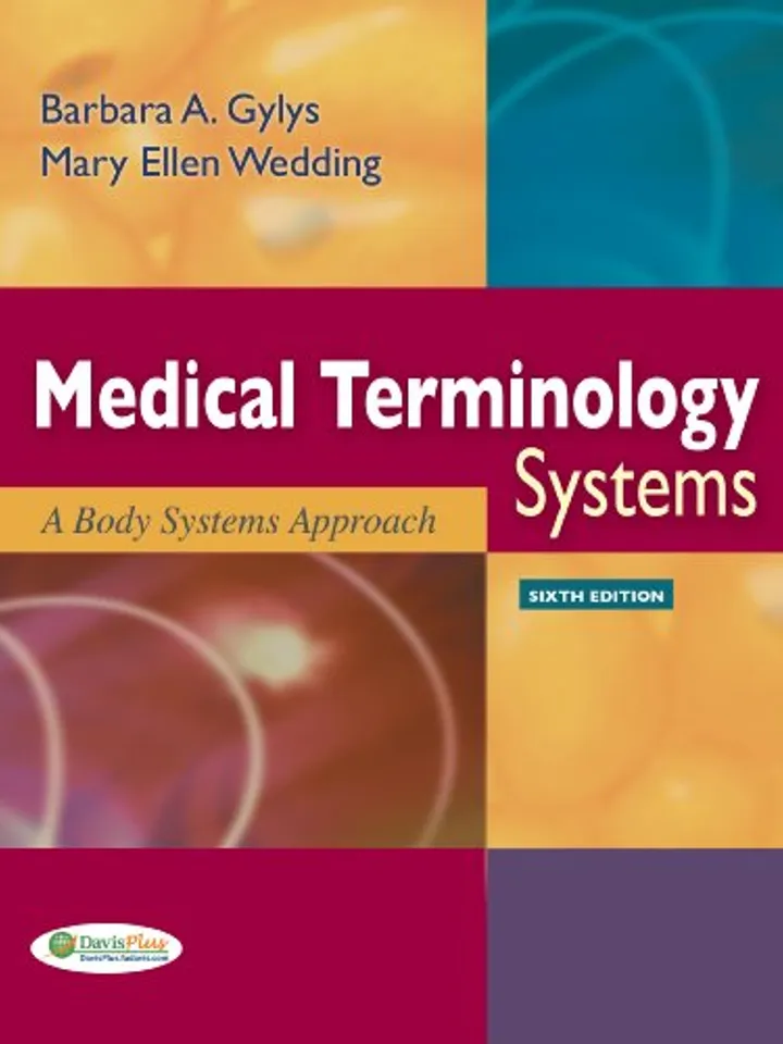 Medical Terminology  A Body Systems Approach by Barbara A. Gylys
