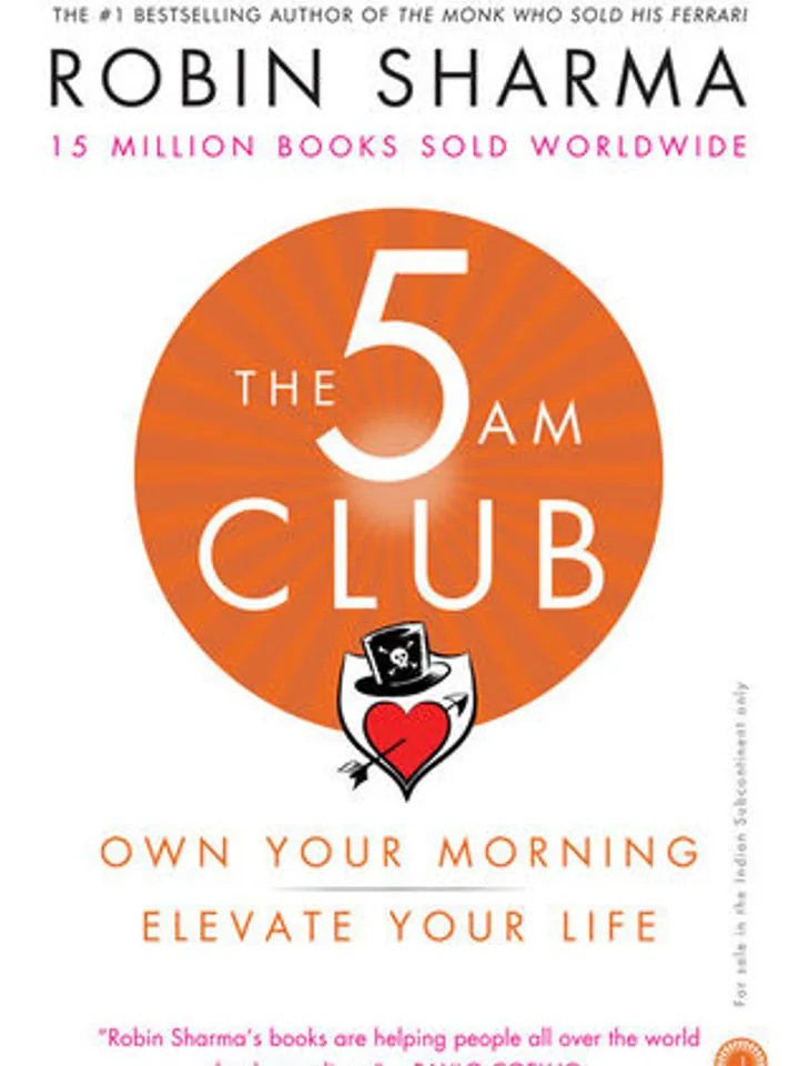 The 5 AM Club: Own Your Morning. Elevate Your Life by Robin Sharma – eBookr
