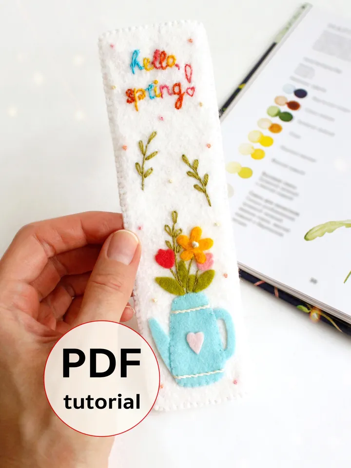 Felt "hello, spring!" bookmark hand sewing PDF tutorial with patterns. DIY Easter ornament. Book lover gift. Felt school supplies