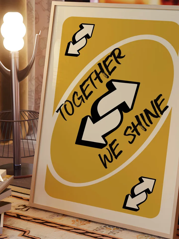 Together We Shine play Reverse Card Wall Art Funny Meme Poster Digital Download Yellow Black Typography Pop Culture Print Game Room Meme Art