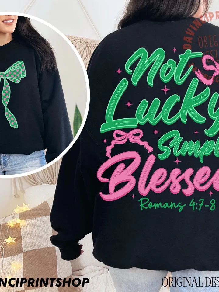 St. Patricks Day PNG, Not lucky simply Blessed png, Irish PNG, Christian png, St.Patricks Coquette Bow, Regilious, Clover png, Bible verse