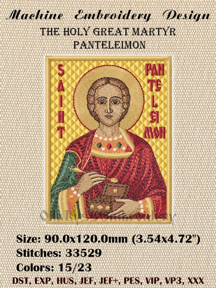 The Holy Great Martyr Panteleimon embroidery design