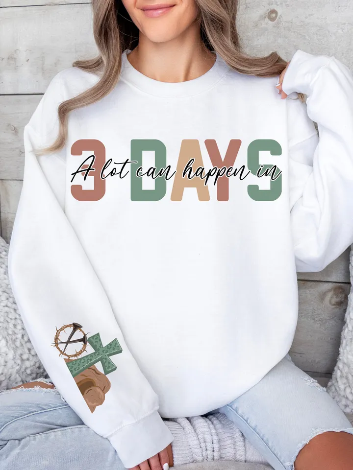 A lot can happen in 3 days Sublimation PNG, Easter png, Jesus png, Easter Christian Sublimation Designs Download, Happy Easter Day Png