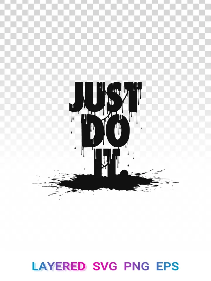 Just Do It SVG Drip 💧, Nike Grunge PNG Transparent Cricut