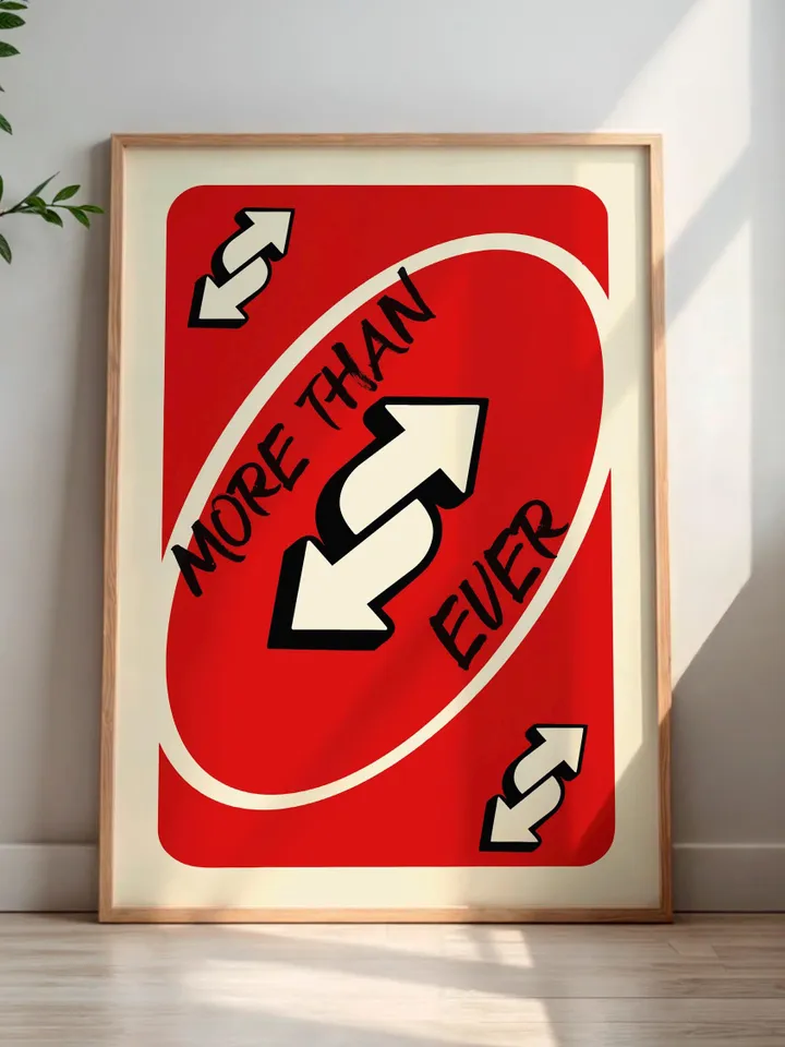 More Than Ever play Reverse Card Wall Art Funny Meme Poster Digital Download Red Black Typography Pop Culture Print Game Room Meme Decor