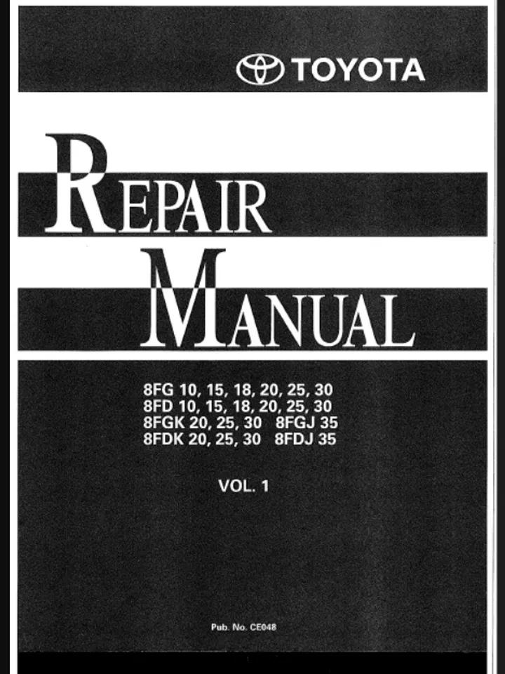 TOYOTA 8FG10 15 18 20 25 30 FORKLIFT SERVICE REPAIR SHOP MANUAL