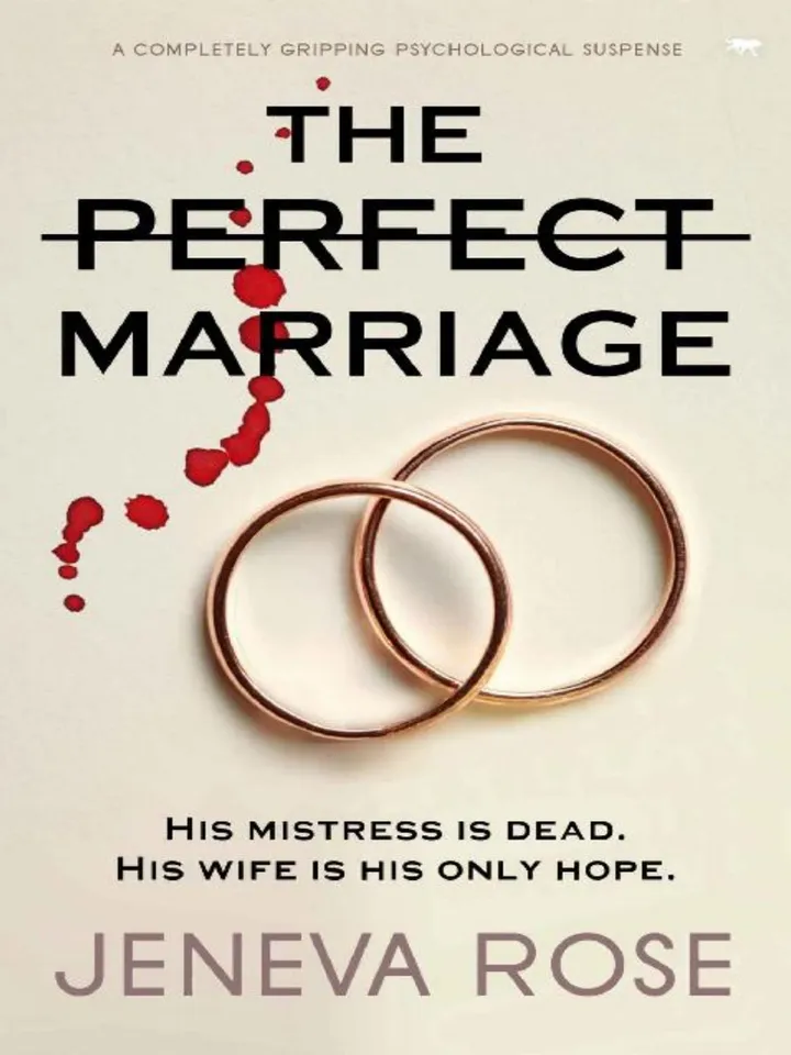 The Perfect Marriage by Jeneva Rose
