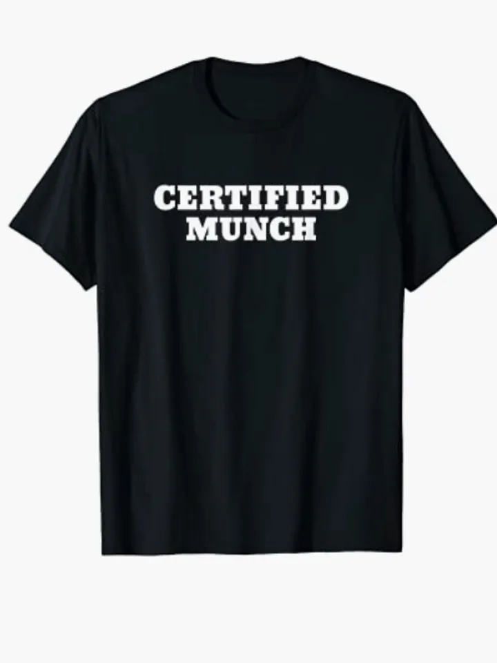 Certified Munch Tshirt