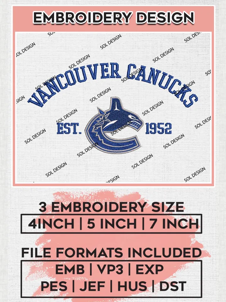 NHL Vancouver Canucks Est 1952 Embroidery Files, NHL Vancouver Canucks Machine Embroidery Designs, NHL Embroidery Designs, NHL Machine Embroidery Designs, Digital Download