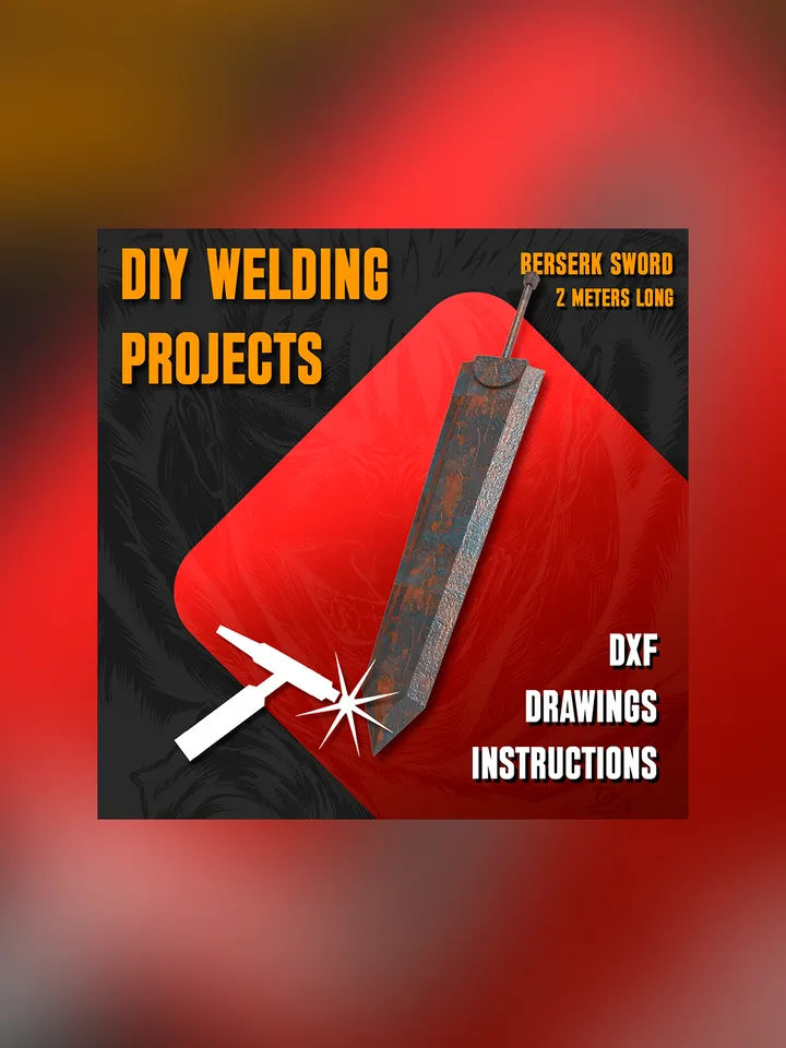Welding Project Plans Drawings Berserk Sword (DXF, PDF)