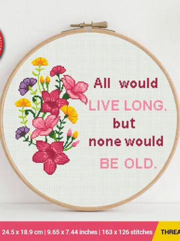 All would live long but none would be old Cross stitch pattern | Embroidery Pattern | Instant Download | Embroidery Designs $5.37