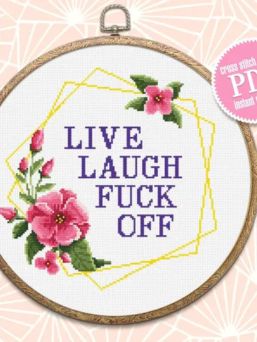 Framed quote cross stitch pattern Live laugh fuck off Instant download PDF, Floral frame cross stitch, Funny home decor, Adult stitch #Q12 $4.50