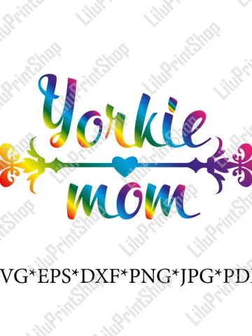 Yorkie mom svg Yorkie mom PNG DXF Dog mom svg Rainbow Yorkie mom cut file Cricut Silhouette Digital cutting file Morkie Instant download $3.13