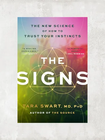The Signs: The New Science of How to Trust Your Instincts / by Dr. Tara Swart MD PhD / Ebook $1.95