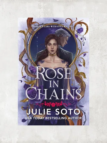 Rose in Chains (The Evermore Trilogy Book 1) by Julie Soto / Digital Book