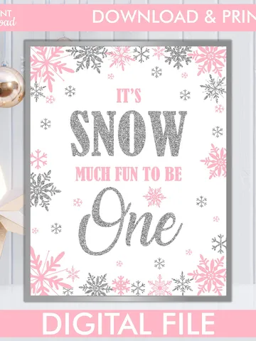 Winter Onederland Sign, It's Snow Much Fun to be One, Winter Onederland Birthday Girl Decorations, Pink Silver Snowflakes Instant Download $3.50
