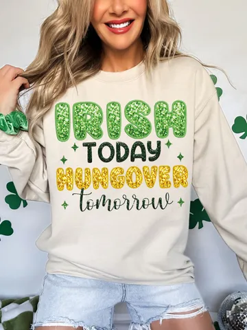 Irish Today Hungover Tomorrow Png, Sparkly Faux Sequins St Patrick, Sparkly Saint Png, Shamrock Png, St Patricks Png, Funny St Patricks Png $3.34