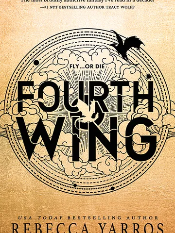 Fourth Wing (The Empyrean, #1) by Rebecca Yarros – eBook