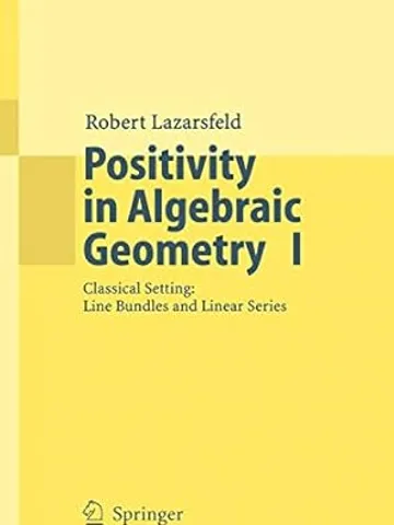 Positivity in Algebraic Geometry I Classical Setting Line Bundles and Linear Series Digital Download Ebook PDF $3.99