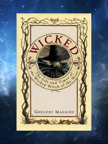 Wicked: The Life and Times of the Wicked Witch of the West / by Gregory Maguire / Digital Book $1.95