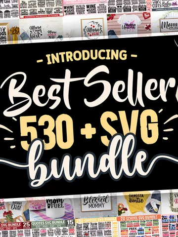 The Best Seller SVG Design Bundle