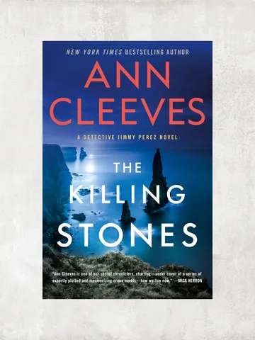 The Killing Stones: A Detective Jimmy Perez Novel (Jimmy Perez and Willow Reeves Book 1) / by Ann Cleeves / Ebook $1.95