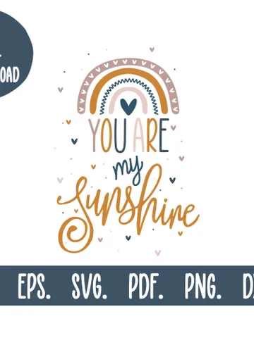 You Are My Sunshine Svg File Rainbow Cricut File Sublimation Png Instant Download Designs Unique New Baby Printable Gift Dxf Laser Cut File $3.00