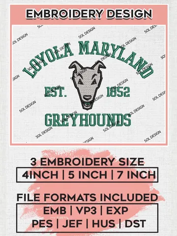 Loyola Maryland Greyhounds Est 1852 Logo Embroidery Designs, NCAA Loyola Maryland Greyhounds Team Embroidery, NCAA Team Logo, 3 sizes, Machine embroidery Files, Digital Download $6.99
