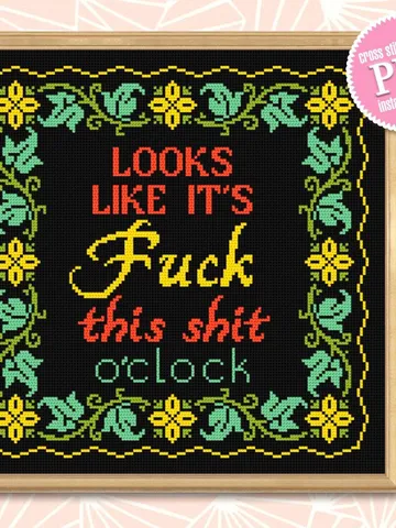 Framed quote cross stitch pattern download PDF, Looks like it is fuck this shit Floral frame cross stitch, Flower border cross stitch #Q13 $4.30