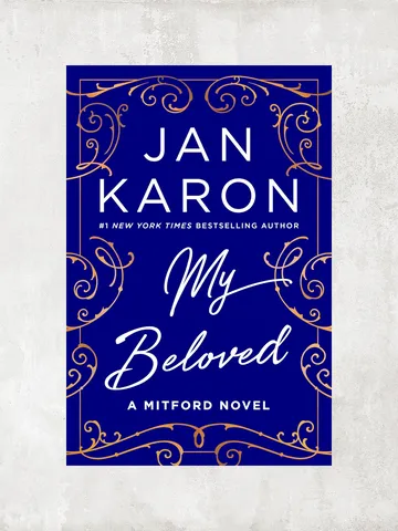 My Beloved: A Mitford Novel / by Jan Karon / Ebook $1.95