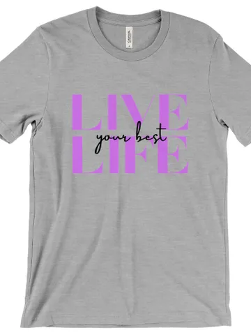 Live Your Best Life $25.00