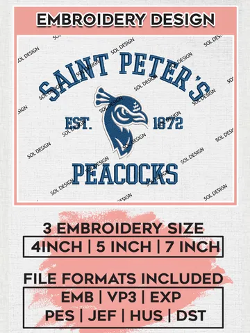 Saint Peters Peacocks Est 1872 Embroidery Designs, NCAA Saint Peters Peacocks Team Embroidery, NCAA Team Logo, 3 sizes, Machine embroidery Files, Digital Download $6.99
