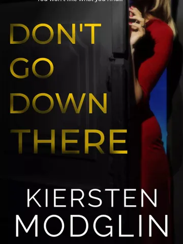 Dont Go Down There by Kiersten Modglin Digital Download Ebook PDF $2.49