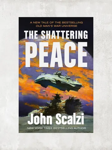 The Shattering Peace: Old Man's War Book 7 / by John Scalzi / Digital Book $1.95