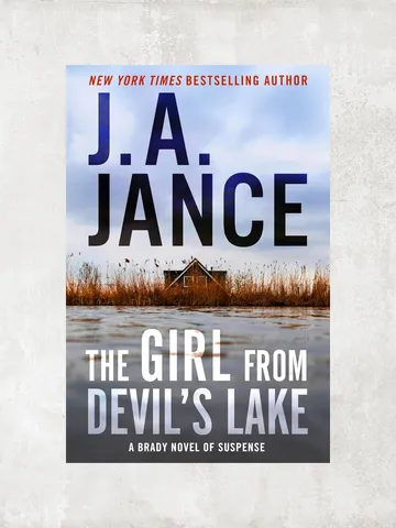 The Girl from Devil's Lake A Gripping Mystery Novel of Murder, Cold Cases, and a Prolific Killer Lurking in a Small Arizona Town (Joanna Brady Mysteries) / by J. A Jance / Ebook $1.95