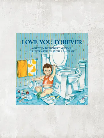 Love You Forever / by Robert Munsch, Sheila McGraw / Digital Scan Book $1.00