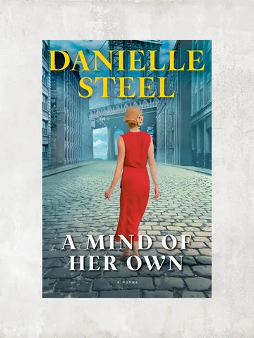 A Mind of Her Own: A Novel / by Danielle Steel / Digital Book $1.95